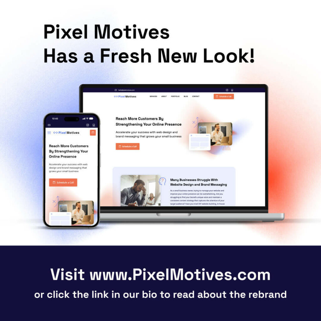 Link in Bio: Pixel Motives Fresh New Look